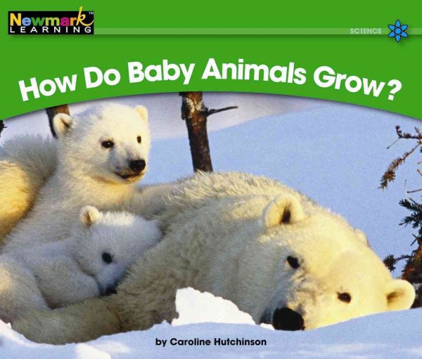 How Do Baby Animals Grow? (Rising Readers)