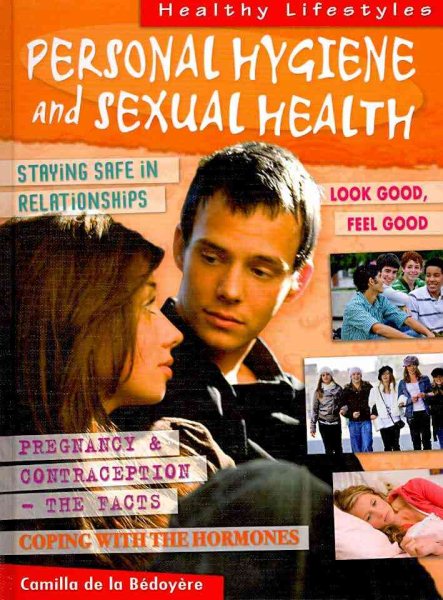Personal Hygiene and Sexual Health (Healthy Lifestyles) cover