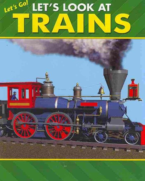 Let's Look at Trains (Let's Go!) cover