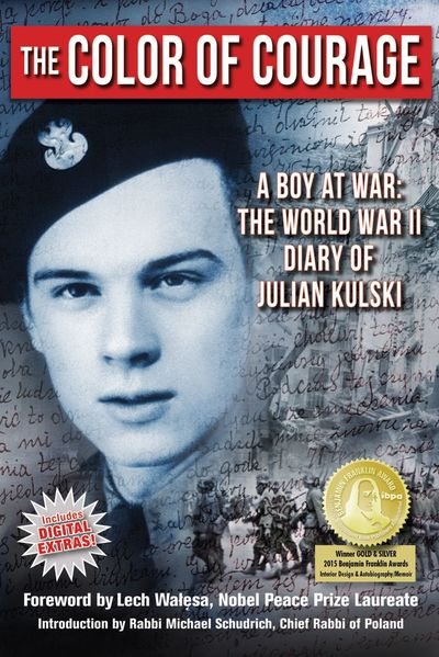 The Color of Courage: A Boy at War: The World War II Diary of Julian Kulski cover