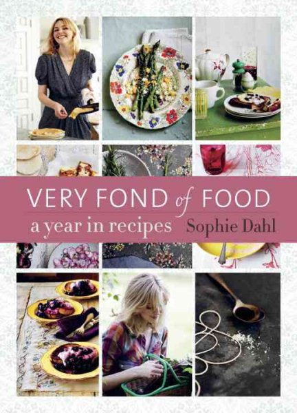 Very Fond of Food: A Year in Recipes [A Cookbook] (From Season to Season) cover