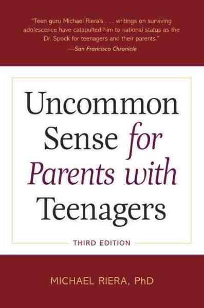 Uncommon Sense for Parents with Teenagers, Third Edition cover