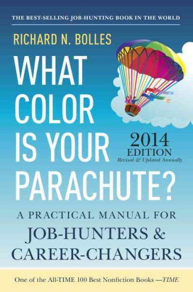 What Color Is Your Parachute? 2014: A Practical Manual for Job-Hunters and Career-Changers cover