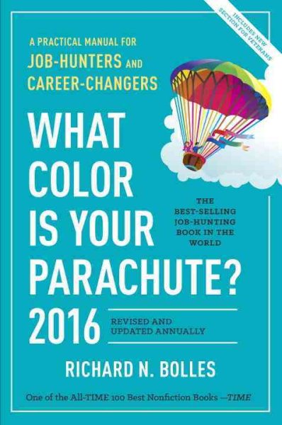 What Color Is Your Parachute? 2016: A Practical Manual for Job-Hunters and Career-Changers cover