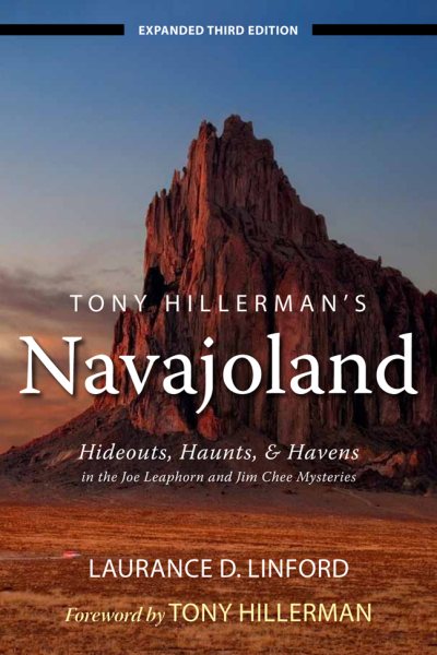 Tony Hillerman's Navajoland: Hideouts, Haunts, and Havens in the Joe Leaphorn and Jim Chee Mysteries cover