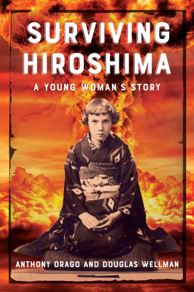 Surviving Hiroshima: A Young Woman's Story cover