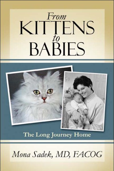 From Kittens to Babies: The Long Journey Home cover