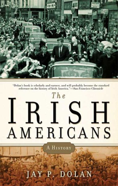 The Irish Americans: A History cover