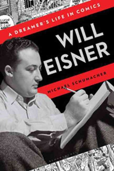 Will Eisner: A Dreamer's Life in Comics cover
