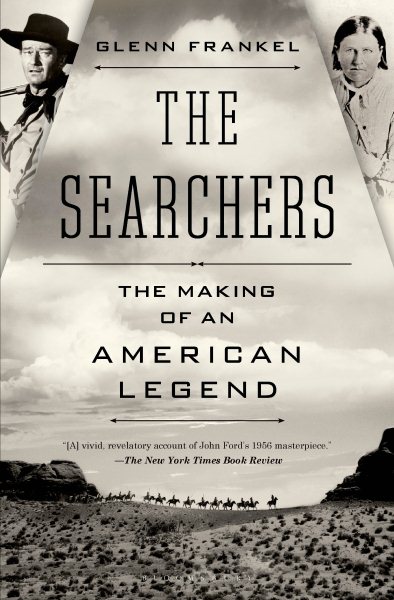 The Searchers: The Making of an American Legend cover