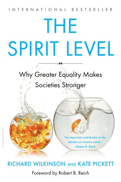 The Spirit Level: Why Greater Equality Makes Societies Stronger cover