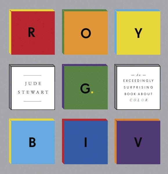 ROY G. BIV: An Exceedingly Surprising Book About Color cover