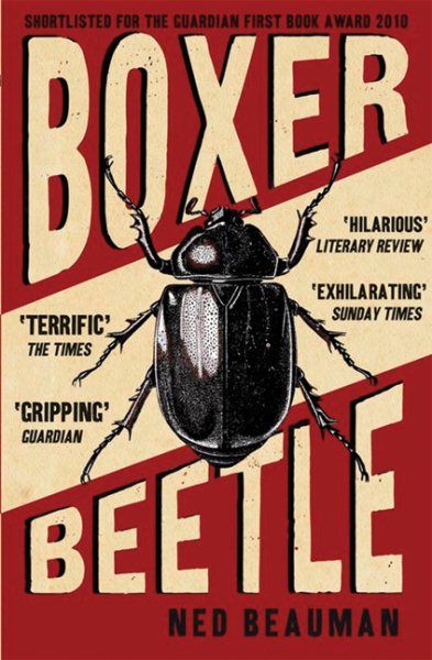 Boxer, Beetle: A Novel