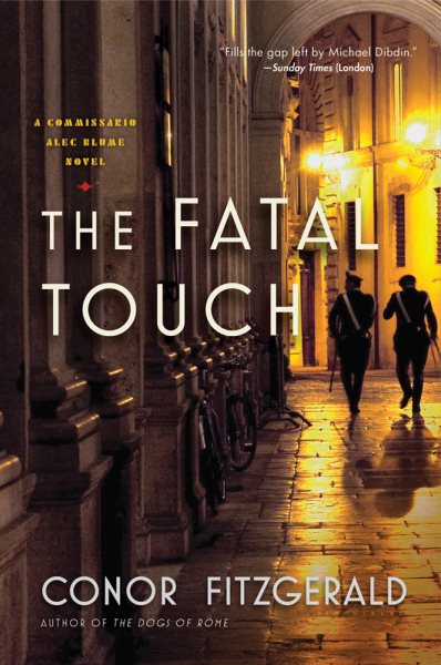 The Fatal Touch: A Commissario Alec Blume Novel (The Alec Blume Novels) cover
