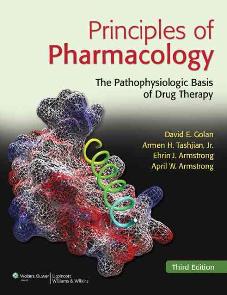 Principles of Pharmacology: The Pathophysiologic Basis of Drug Therapy, 3rd Edition cover