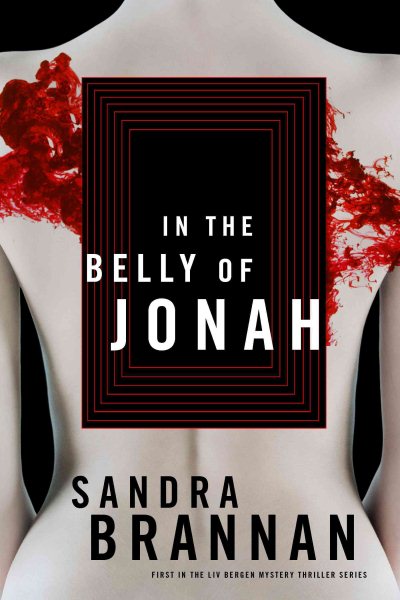 In the Belly of Jonah: A Liv Bergen Mystery cover