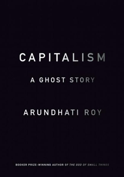 Capitalism: A Ghost Story cover