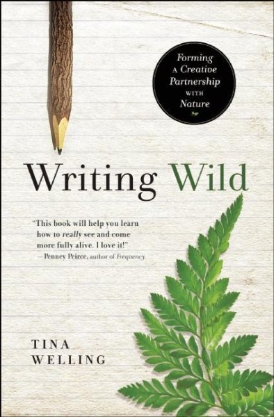Writing Wild: Forming a Creative Partnership with Nature cover