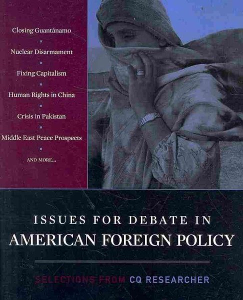 Issues for Debate in American Foreign Policy: Selections from CQ Researcher cover