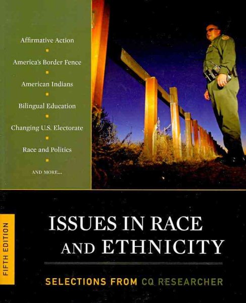 Issues in Race and Ethnicity: Selections from The CQ Researcher cover