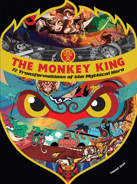 The Monkey King: 72 Transformations of the Mythical Hero cover