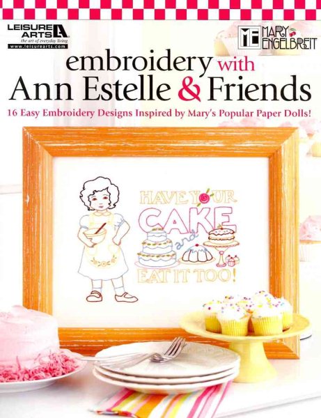 Mary Engelbreit: Embroidery with Ann Estelle & Friends  (Leisure Arts #5255) cover