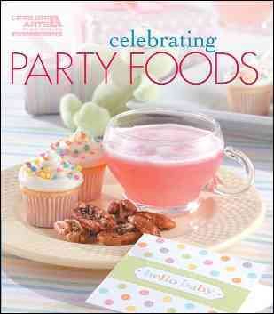 Celebrating Party Foods (Celebrating Cookbooks) cover