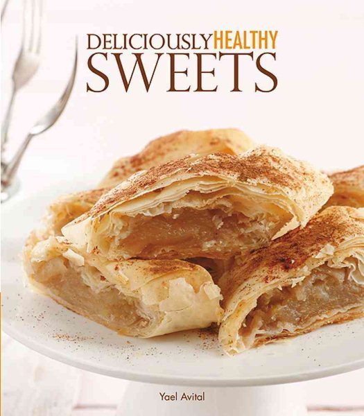 Deliciously Healthy Sweets cover