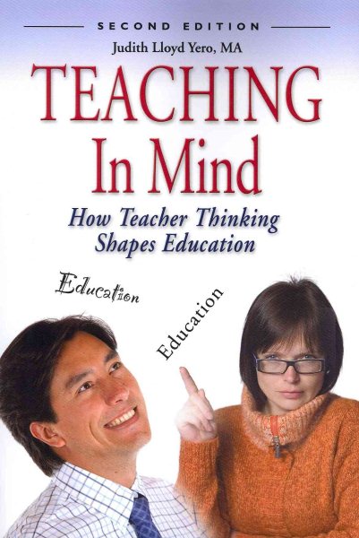 Teaching in Mind: How Teacher Thinking Shapes Education cover