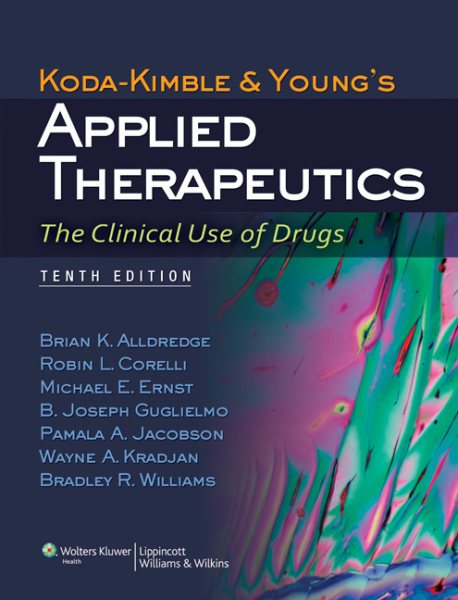 Koda-Kimble & Young's Applied Therapeutics: The Clinical Use of Drugs (Koda Kimble and Youngs Applied Therapeutics) cover