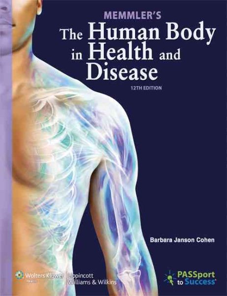 Memmler's The Human Body in Health and Disease, 12th Edition cover