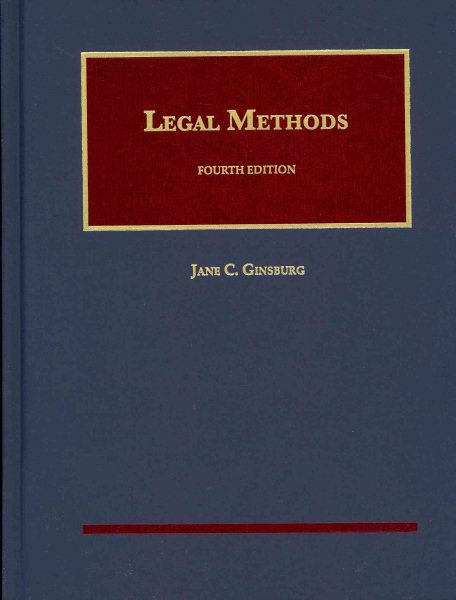 Legal Methods, 4th (University Casebook Series) cover