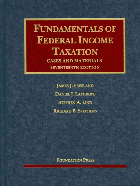 Fundamentals of Federal Income Taxation (University Casebook Series) cover