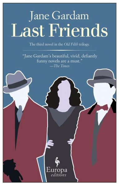 Last Friends (Old Filth Trilogy) cover