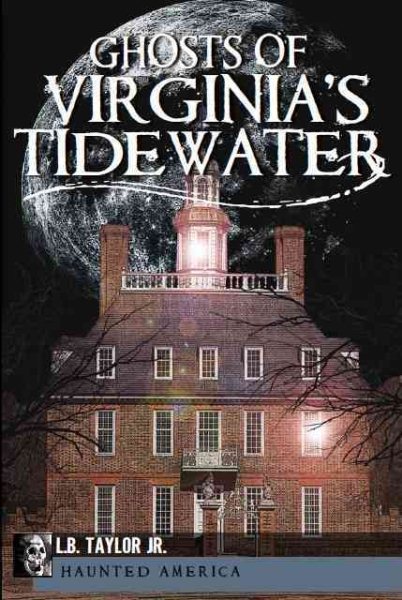 Ghosts of Virginia's Tidewater (Haunted America) cover