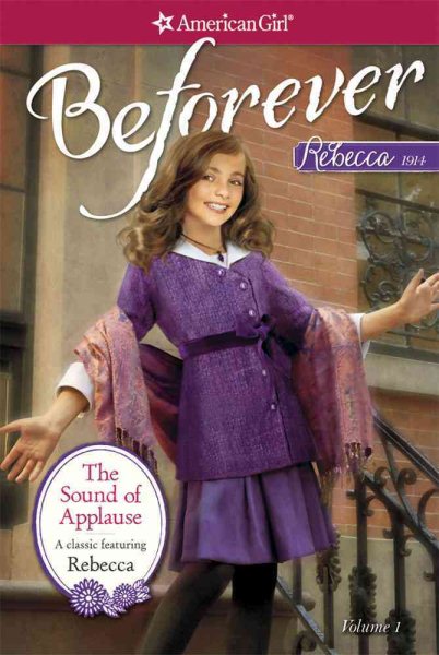 The Sound of Applause: A Rebecca Classic Volume 1 (American Girl) cover