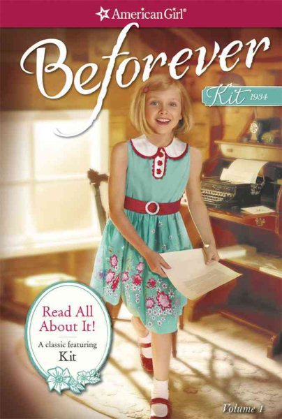 Read All About It: A Kit Classic Volume 1 (American Girl Beforever Classic) cover