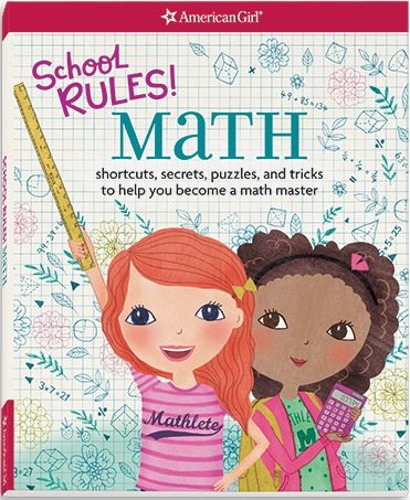 School RULES! Math: Shortcuts, Secrets, Puzzles, and Tricks to Help You Become a Math Master