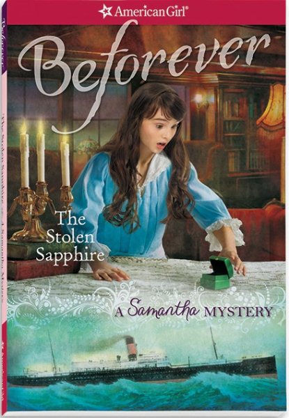 The Stolen Sapphire: A Samantha Mystery (American Girl Beforever Mysteries) cover