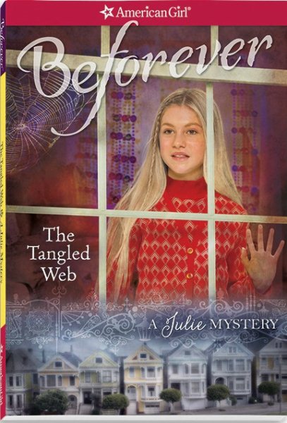 The Tangled Web: A Julie Mystery (American Girl Beforever) cover