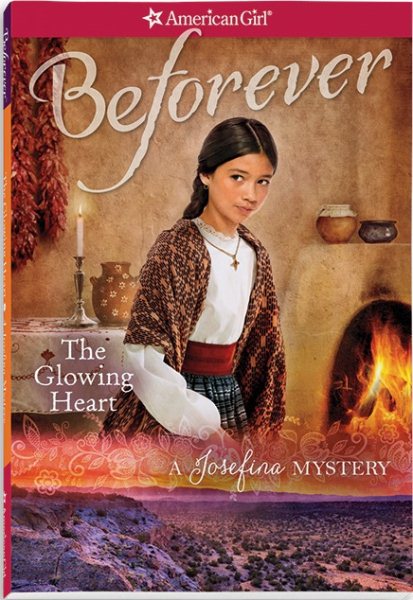 The Glowing Heart: A Josefina Mystery (American Girl Beforever Mysteries) cover