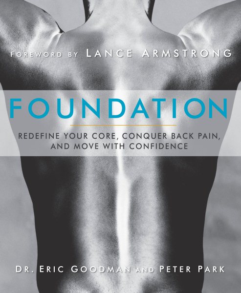 Foundation: Redefine Your Core, Conquer Back Pain, and Move with Confidence cover