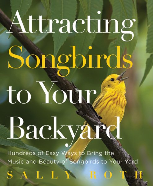 Attracting Songbirds to Your Backyard cover