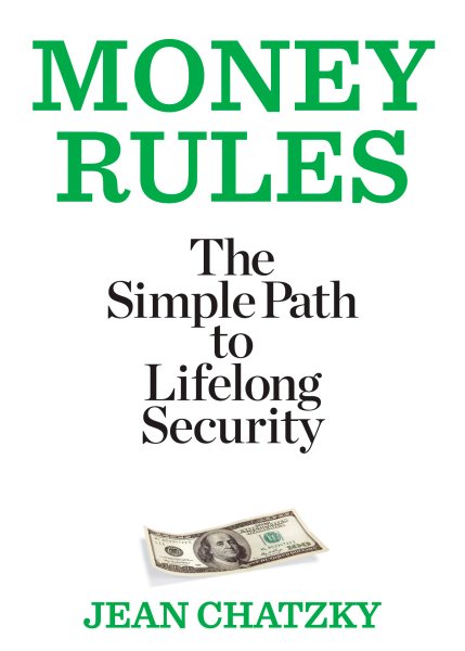 Money Rules: The Simple Path to Lifelong Security cover