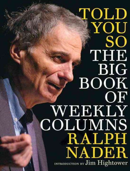 Told You So: The Big Book of Weekly Columns cover