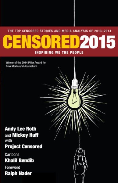 Censored 2015: Inspiring We the People; The Top Censored Stories and Media Analysis of 2013- 2014 cover