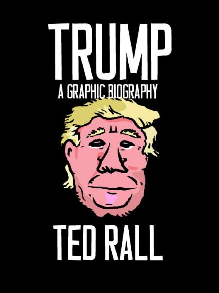 Trump: A Graphic Biography cover