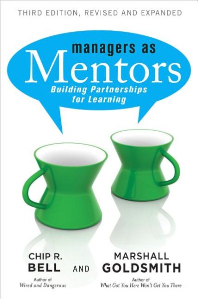 Managers As Mentors: Building Partnerships for Learning cover