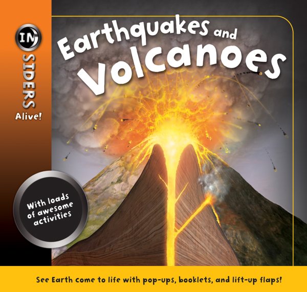 Earthquakes and Volcanoes, Grades 3 - 6 (Insiders Alive) cover
