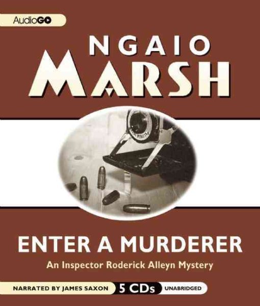 Enter a Murderer: An Inspector Roderick Alleyn Mystery cover